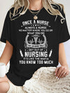 Once a Nurse, Always a Nurse: It's Like the Mafia T-Shirt in Black, stacked lettering with a caduceus across the chest