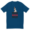 Nobody Supports Nurses More Than This Guy men's fitted t-shirt in cool blue, front view