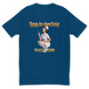 Things Are About to Get Really Weird men's fitted t-shirt in cool blue — flat front view of the retro pin-up nurse holding a syringe under lettering