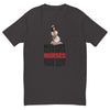 Nobody Supports Nurses More Than This Guy men's fitted t-shirt in graphite black, front view