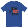 I Took My Meds For This Fitted T-Shirt in royal blue, front view