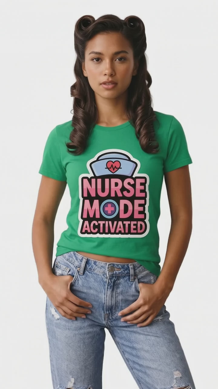 Nurse Mode Activated Women's Softstyle T-Shirt video: a model in the tee showing the Nurse Mode Activated badge across the chest