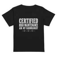 Certified High Maintenance, Ask My Cardiologist women's high-waisted t-shirt in Black, flat lay, front view of the slogan print over a EKG line